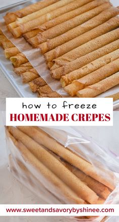 how to freeze homemade crepes in the oven with text overlay that reads, how to freeze homemade crepes