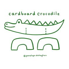 a drawing of a crocodile with the words cardboard crocodile