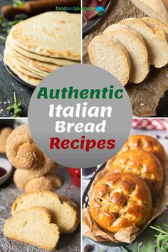 different types of breads and pastries with the words authentic italian bread recipes on them