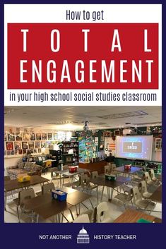 the cover of how to get total engagement in your high school social studies classroom