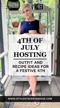 a woman sitting on a porch with the words 4th of july hosting outfit and recipe ideas for