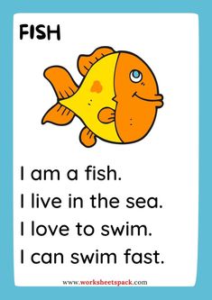 an orange fish with the words i am a fish, i live in the sea i love to swim i can swim fast