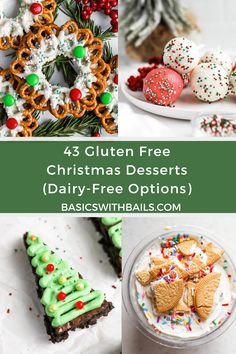 christmas desserts with text overlay that reads 43 gluten free christmas desserts dairy - free options