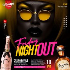 an advertisement for a night out with a woman's face wearing sunglasses and a bottle of booze