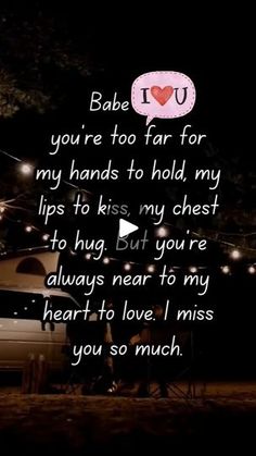 a car parked in front of a tent at night with the words babe you're too far for my hands to hold my lips to kiss my chest