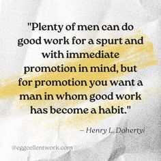 a piece of paper with the words plenty of men can do good work for a spirit and