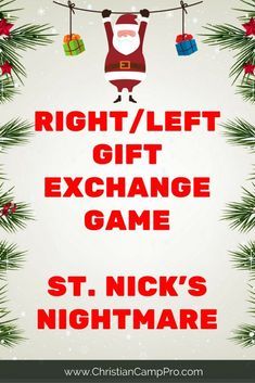 a christmas card with the words right / left gift exchange game st nick's nightmares