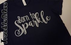 Born to Sparkle rainbow silver glitter t-shirt for girls, teens, women Cotton Glitter Print T-shirt, Cotton Glitter Print Party Tops, Party Cotton Tops With Glitter Print, Cotton Party Tops With Glitter Print, Cotton T-shirt With Glitter Print For Party, Born To Sparkle, Silver Glitter, Winchester, Girls Tshirts