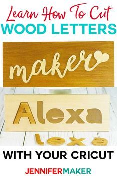 wood letters and the words learn how to cut them with your cricut beginner maker