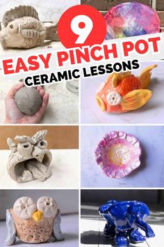 nine easy pinch pot ceramics lessons for kids to learn how to make them with clay