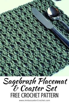 a crocheted placemat with two spoons on it and the title says, sagebrush placement & coaster set free crochet pattern