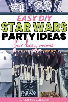 star wars party ideas for busy moms are easy to make and perfect for any occasion