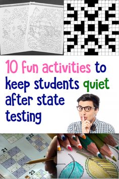 the words 10 fun activities to keep students quiet after state testing are shown in this collage