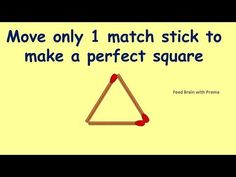 a piece of paper with the words move only 1 match stick to make a perfect square