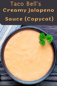 taco bell's creamy jalapeno sauce copycat in a bowl