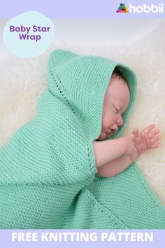 a baby wrapped in a green blanket sleeping on top of a white rug with the text free knitting pattern