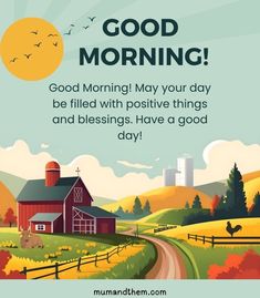 a farm scene with the words good morning on it and an image of a barn in the background