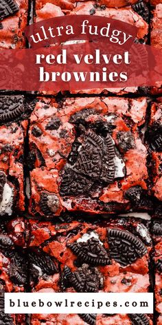 red velvet brownies with oreo cookies on top and the words, ultra fudgey red velvet brownies