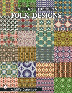 the book cover for eastern european folk designs, with an image of different patterns and colors