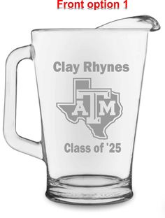 a glass mug that says clay rhynes class of 25 with the texas map on it