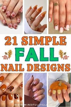 #AutumnInspiredNailArt #FallNailDesignsFor2024 #CozySeasonNailArt #FallColorNailPalette #PumpkinSpiceNailArt #ChillyWeatherNailTrends #AutumnLeavesNailArt #SeasonalNailDesigns #HarvestNailArtInspiration #GoldenFallNailStyles #WarmTonesNailArt #FallingForNailArtThisFall #CrispAirNailDesigns Simple Nail Designs September, Fall Time Nails Designs, Nail Art For September, Fall Nails Easy Designs, Fall Nail Simple Designs, Beginning Nail Art, Simple Fall Nails Designs, Fall Nails For Beginners, Fall Simple Nail Ideas