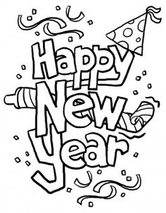 happy new year coloring pages for kids to print and color with the words happy new year