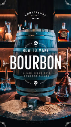 the cover of how to make bourbon by holbrewwo, featuring a wooden barrel