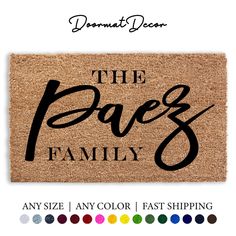 a door mat that says the paper family on it with different colors and sizes to choose from