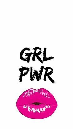 the words girl pwr are painted on top of a pink lip and it's black