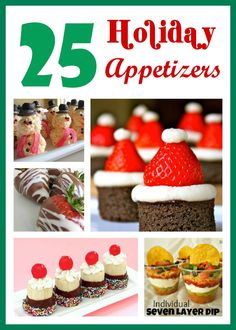 the cover of 25 holiday appetizers with pictures of cakes, desserts and cupcakes