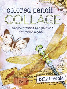 the front cover of colored pencil collage with an image of a dragon and butterflies