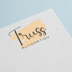 the word trusss is written on top of a piece of paper