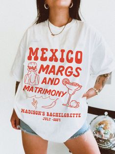 a woman wearing a t - shirt that says mexico marcs and matrimony