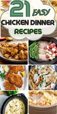 21 easy chicken dinner recipes that are perfect for the family to enjoy in their own kitchen