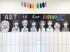 an art is for everyone sign hanging on a wall in a public restroom with colorful crayons