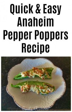 quick and easy anajem pepper poppers recipe on a plate with the title