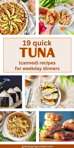 a collage of photos with text overlay that says 19 quick tuna canned recipes for weekend dinners