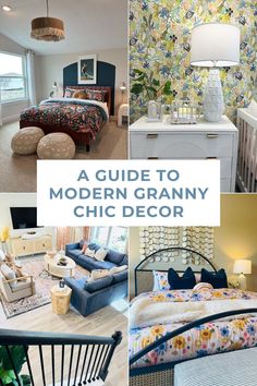 a guide to modern granny's chic decor in the bedroom and living room