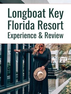 the longboat key florida resort experience and review