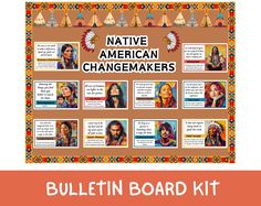 bulletin board with native american changemakers on it and the text, bulletin board kit