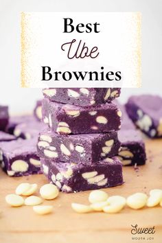 purple brownies stacked on top of each other with the words best ube brownies above them