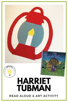 the book harriet tubman read aloud and art activity for kids to learn how to make it