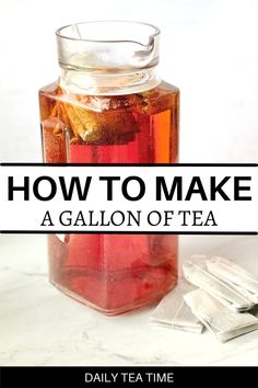 how to make a gallon of tea