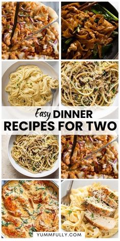 many different pictures of pasta with the words easy dinner recipes for two on top and bottom