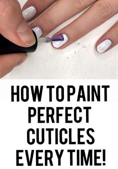 How to paint neat cuticles every time | xameliax beauty How To Paint Fingernails Perfectly, Gel Polish Tips And Tricks, How To Paint Your Own Nails, Gel Nail Tips And Tricks, How To Paint Nails Perfectly, Perfect Cuticles, Diy Gel Nails At Home, How To Paint Nails, Nail Painting Tips