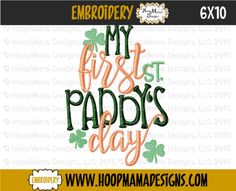 embroidery design for st patrick's day with the words, my first paddys day