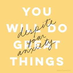 the words, you will do great things are written in black ink on a yellow background