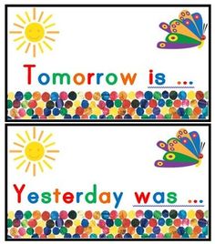 two banners with the words tomorrow is, yesteryday was and an image of a butterfly