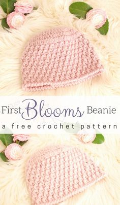 two crocheted hats with flowers on top and the words first blooms beanie above them