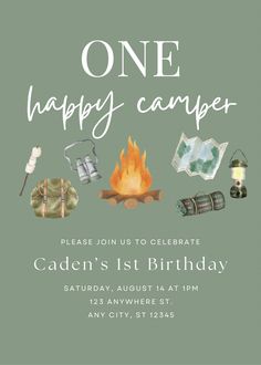 a birthday card with camping items and the words, one happy camper please join us to celebrate garden's 1st birthday